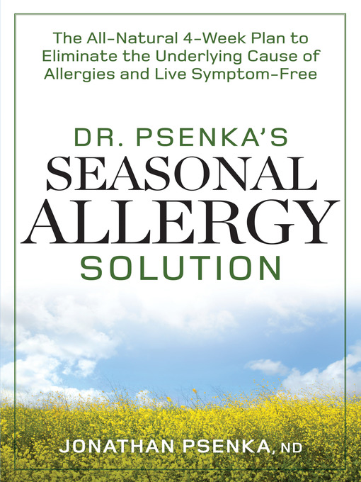 Title details for Dr. Psenka's Seasonal Allergy Solution by Jonathan Psenka - Available